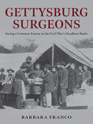 cover image of Gettysburg Surgeons